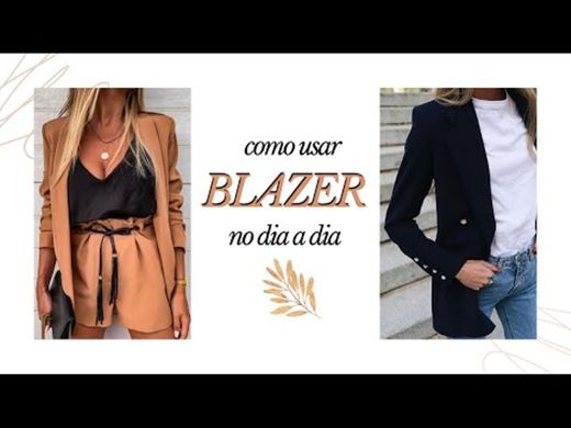 COMO USAR BLAZER DE FORMA ESTILOSA - YouTube