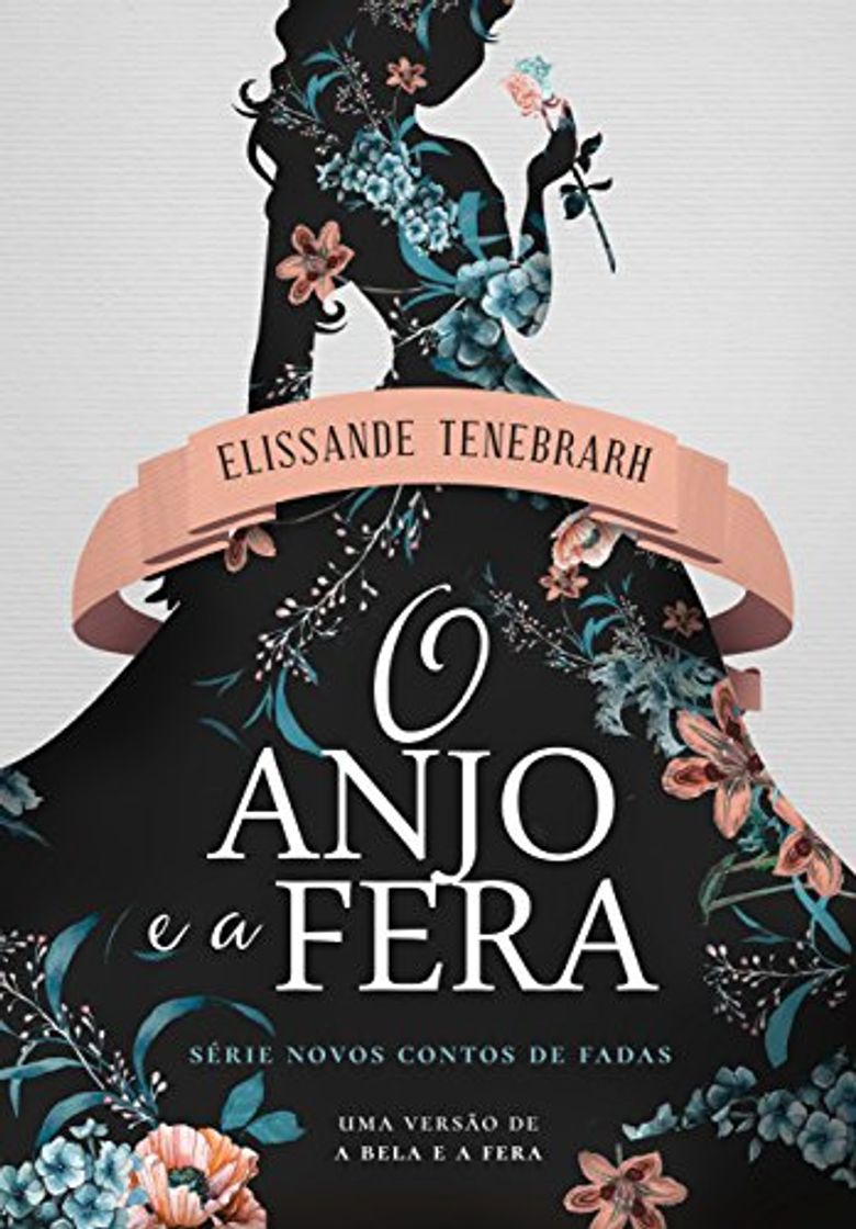 Libro O Anjo e a Fera: Uma versão de A Bela e a