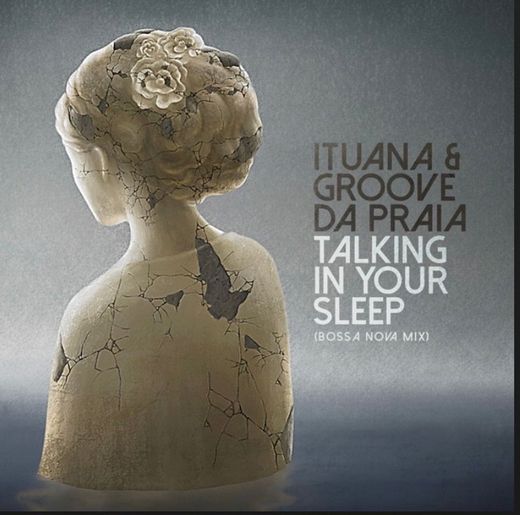 Talking In Your Sleep/Bossa Nova Mix 