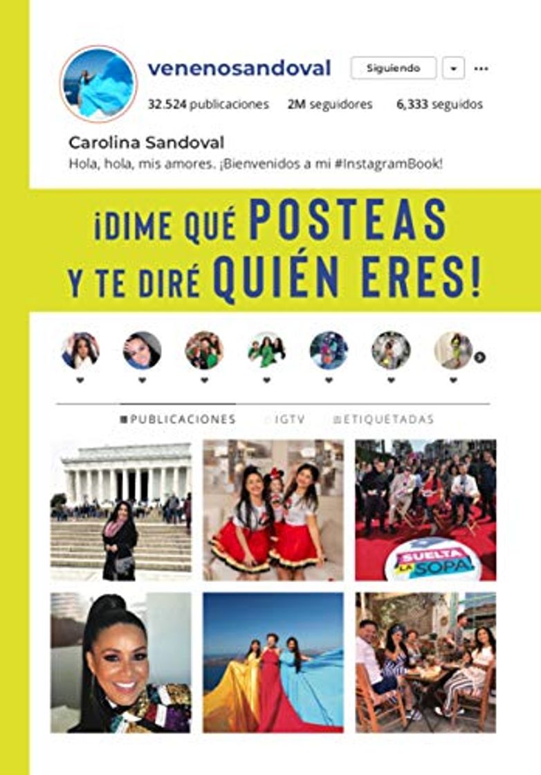 Libro Dime qué posteas y te diré quién eres @venenosandoval