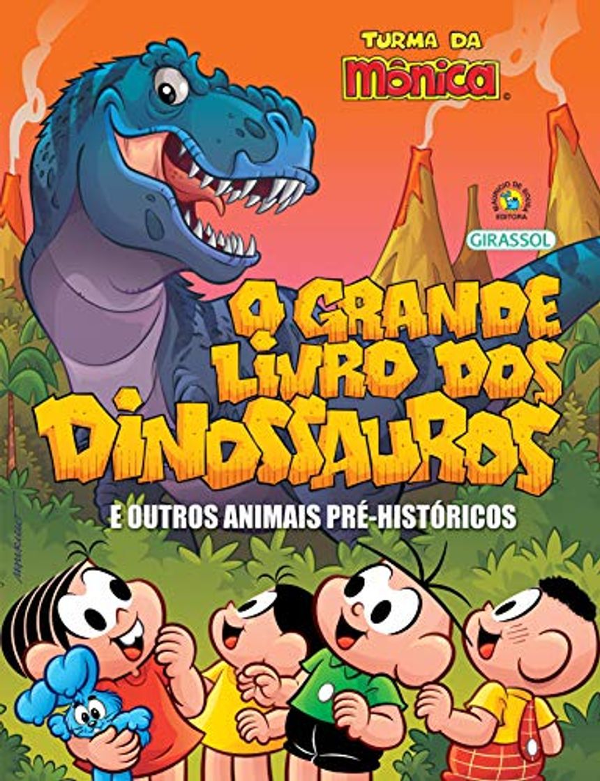 Book Turma da Mônica: O Grande Livro dos Dinossauros e Outros Animais Pré-Históricos