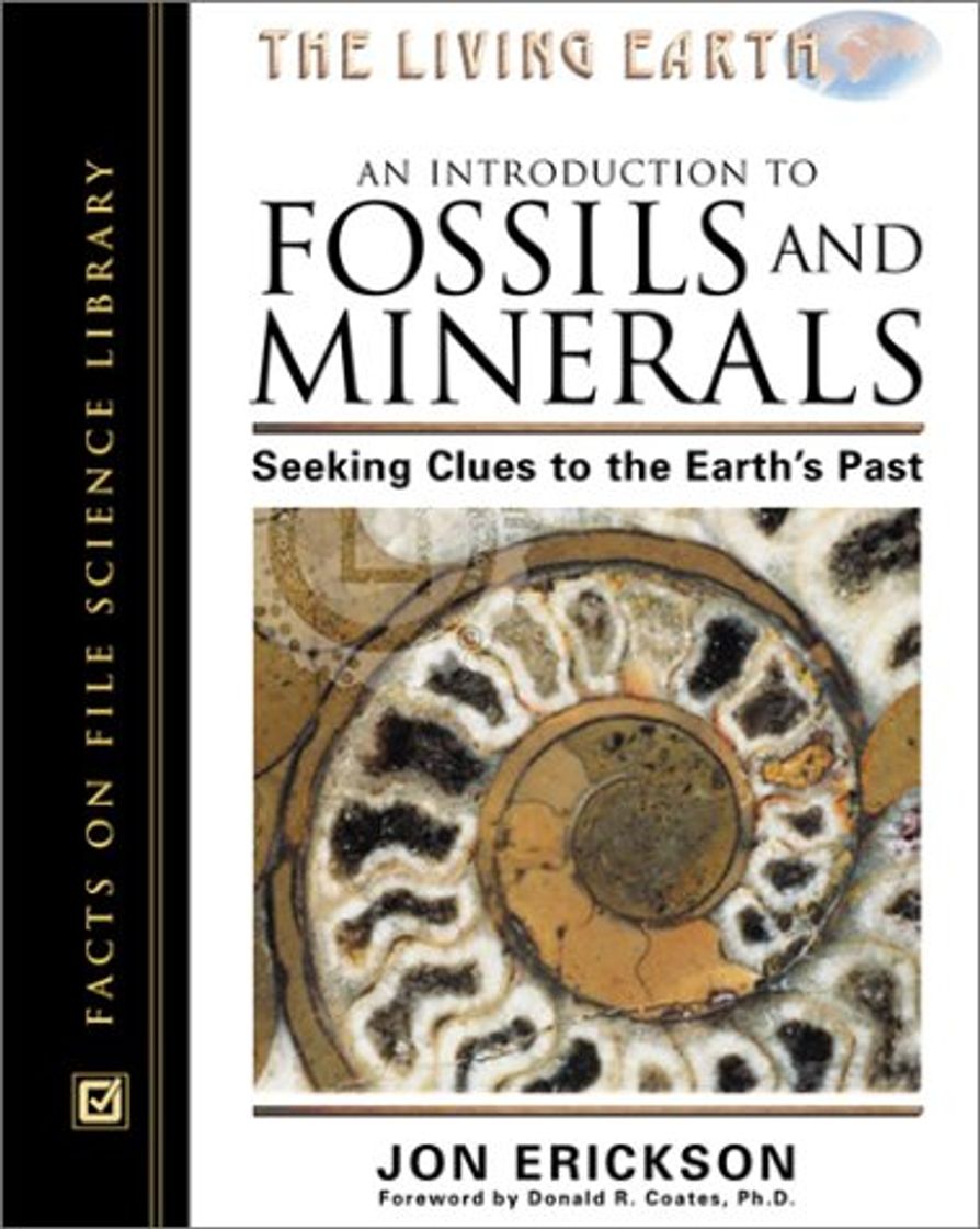 Books An Introduction to Fossils and Minerals: Seeking Clues to the Earth's Past (The Living Earth Series)