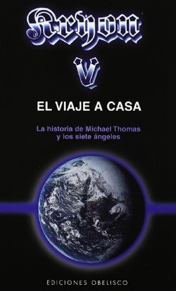 Libro Kryon-V el viaje a casa: la historia de Michael Thomas y los