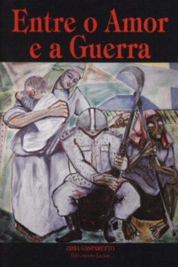 Entre el Amor y la Guerra