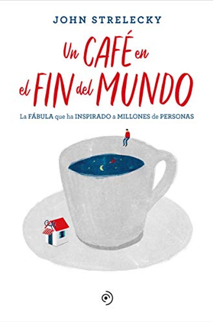 Libro Un café en el fin del mundo: La fábula que ha inspirado