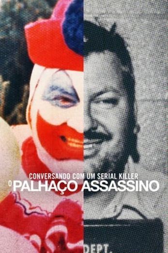 Conversations with a Killer: The John Wayne Gacy Tapes