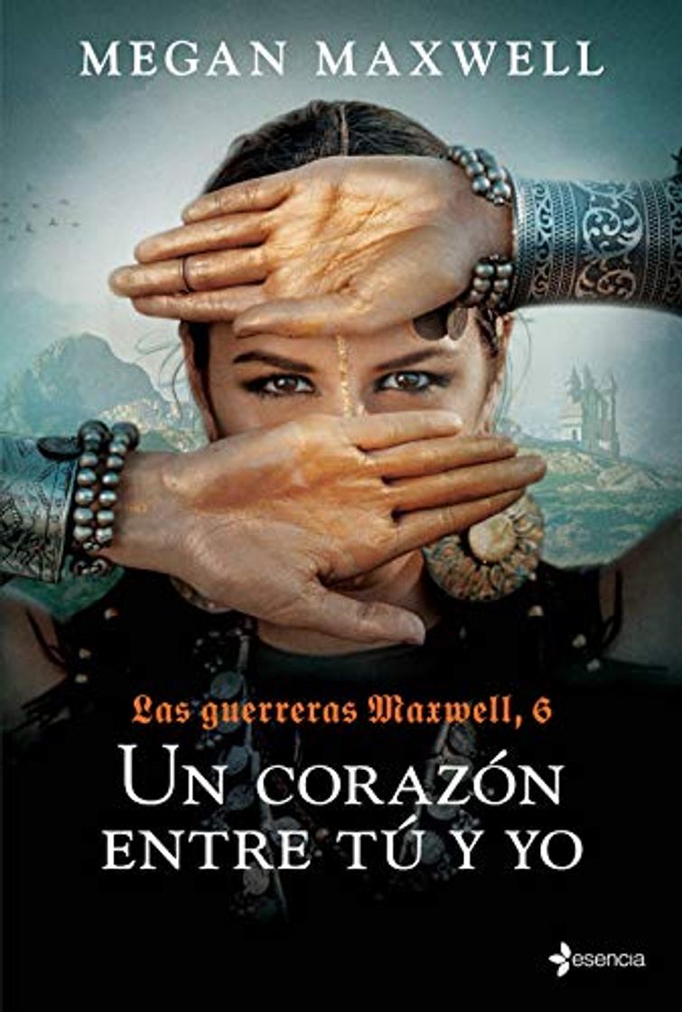 Libro Las Guerreras Maxwell, 6. Un corazón entre tú y yo