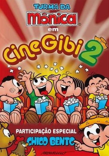 Cine Gibi 2 - O Filme: Turma da Mônica 