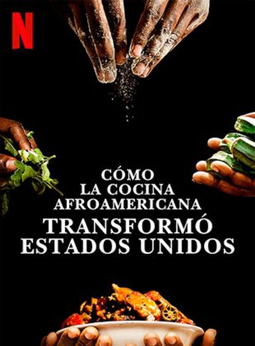 Serie Cómo la cocina afroamericana transformó Estados Unidos