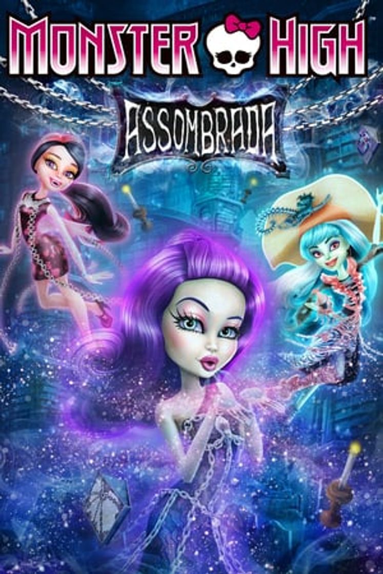 Película Monster High: Fantasmagóricas