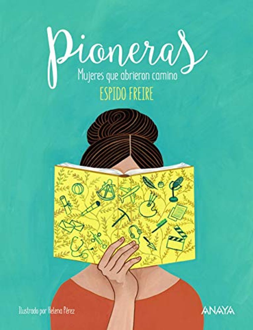 Libro Pioneras: Mujeres que abrieron camino