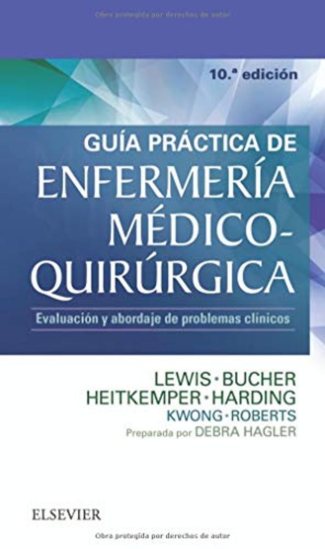 Book Guía practica de enfermería medico quirúrgica: Evaluación y abordaje de problemas clínicos