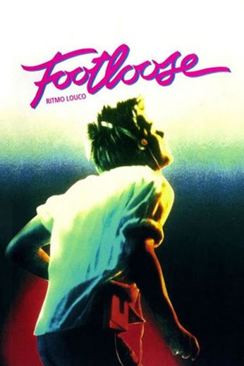 Footloose - Ritmo Louco