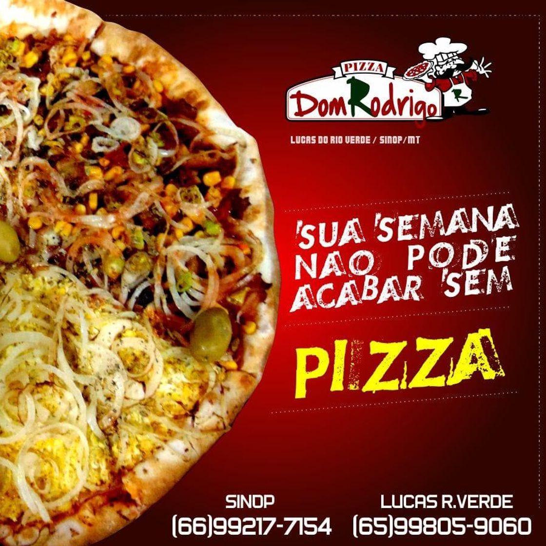 Restaurantes Pizzaria Dom Rodrigo