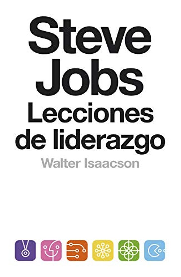 Book Steve Jobs. Lecciones de liderazgo