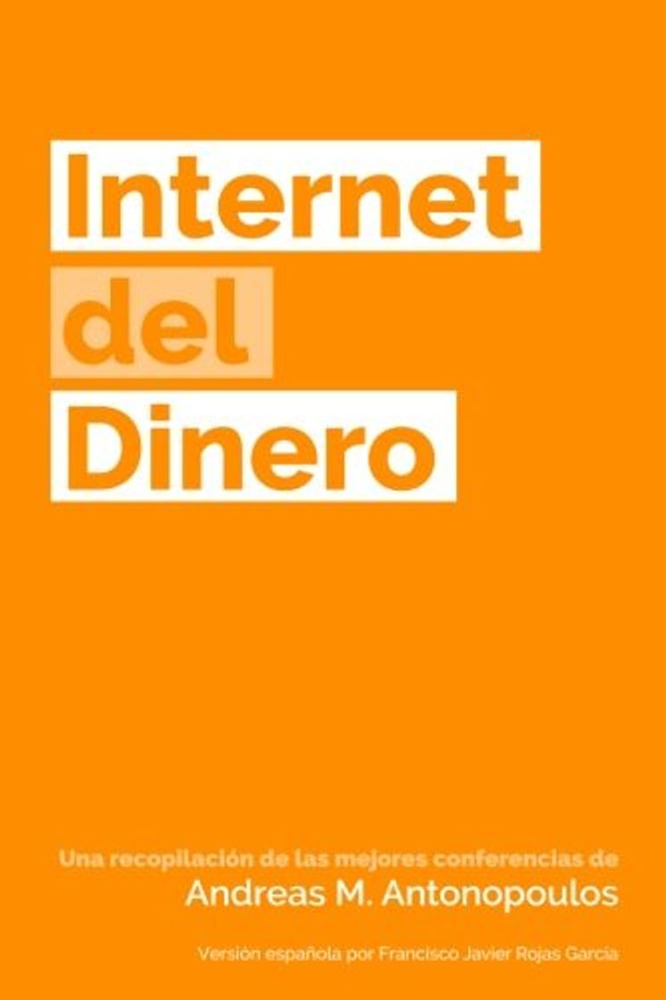 Libro Internet del Dinero: Volume 1