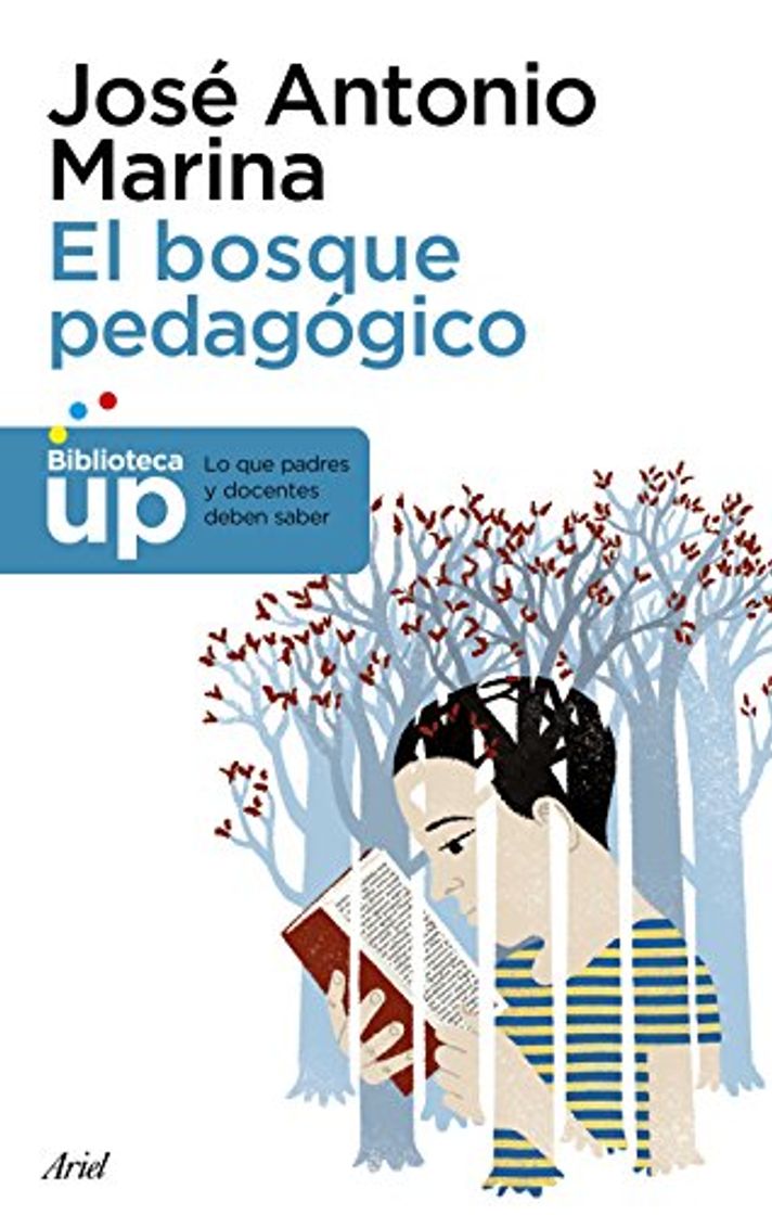 Libro El bosque pedagógico: y cómo salir de él