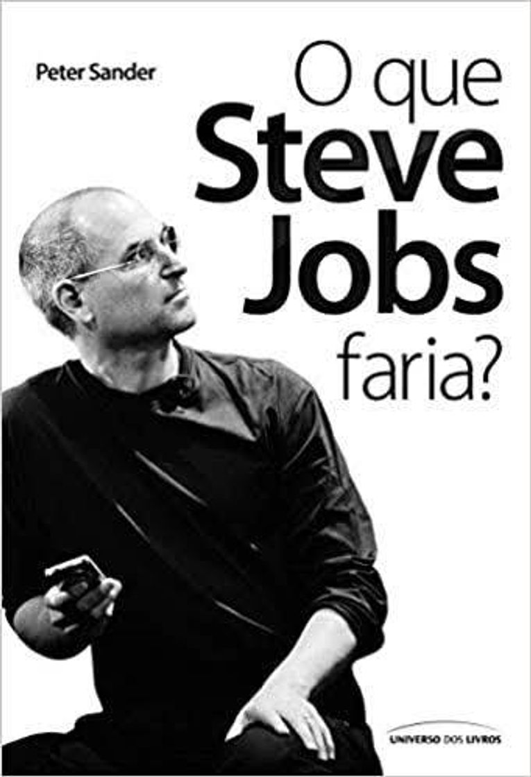 Libro O QUE STEVE JOBS FARIA? 