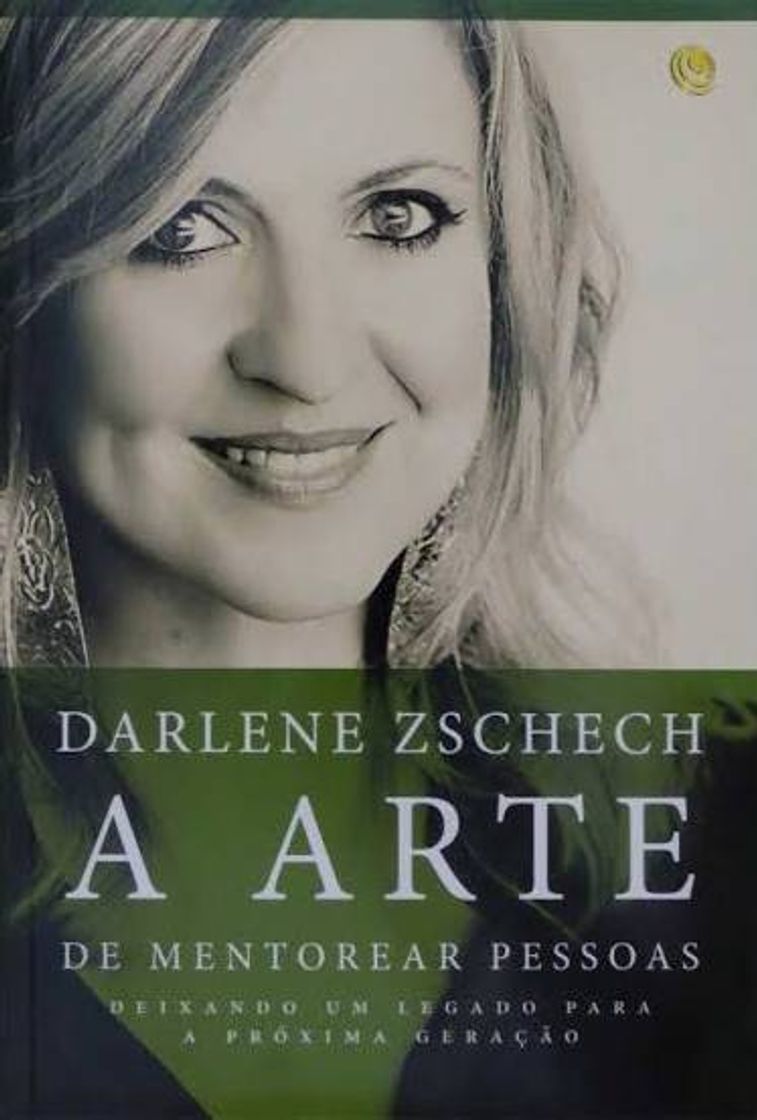 Book A Arte De Mentorear Pessoas - Darlene Zschech. 