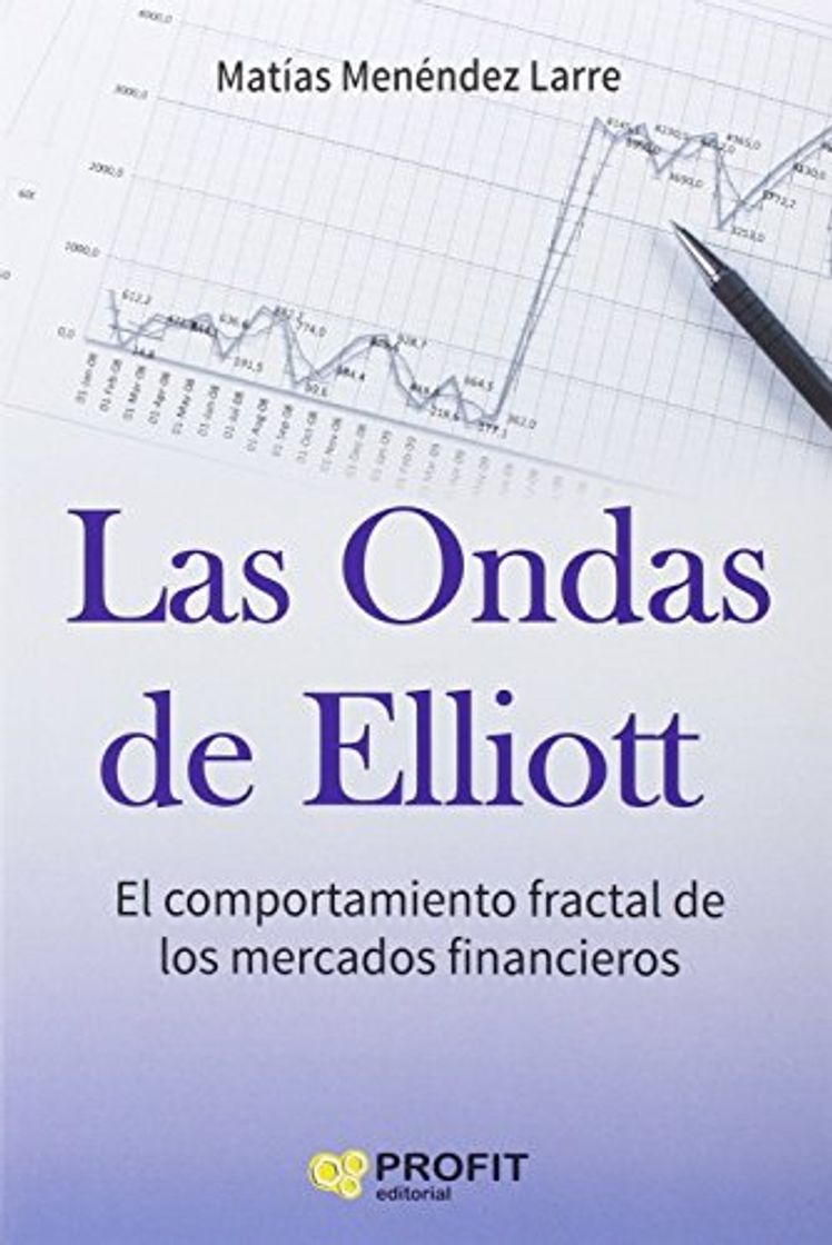 Book Las ondas de Elliott: El comportamiento fractal de los mercados financieros