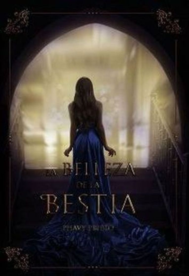 Libro La Belleza de la Bestia (Spanish Edition): Prieto, Phavy ...