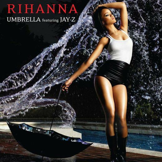 Rihanna-Umbrella ft. Jay-z