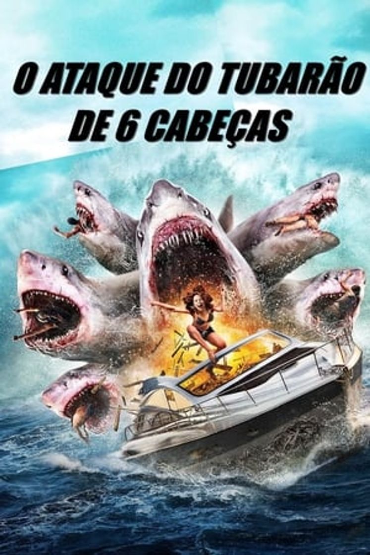 Película El Ataque Del Tiburon De Seis Cabezas