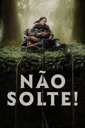 Movie Nunca te sueltes