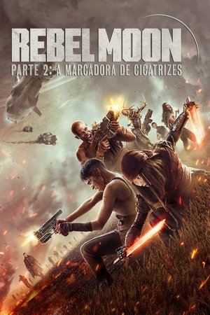 Movie Rebel Moon (Parte dos): La guerrera que deja marcas