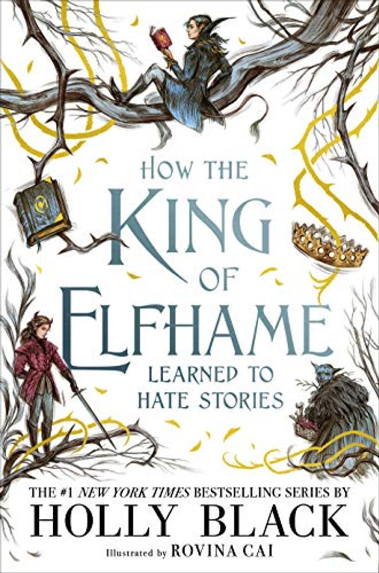 Libro How the King of Elfhame Learned to Hate Stories: 4