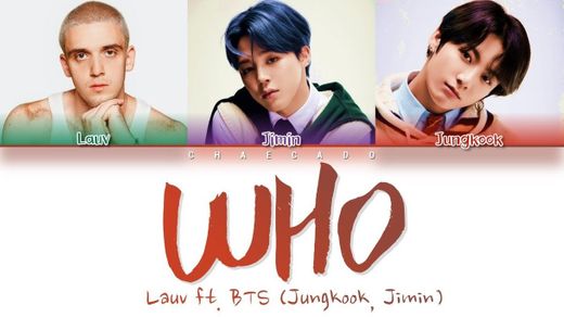 Who (feat. BTS)