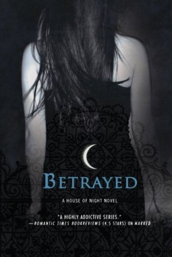 House of Night 02. Betrayed