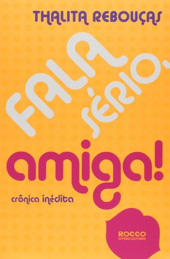 Fala sério amiga livro