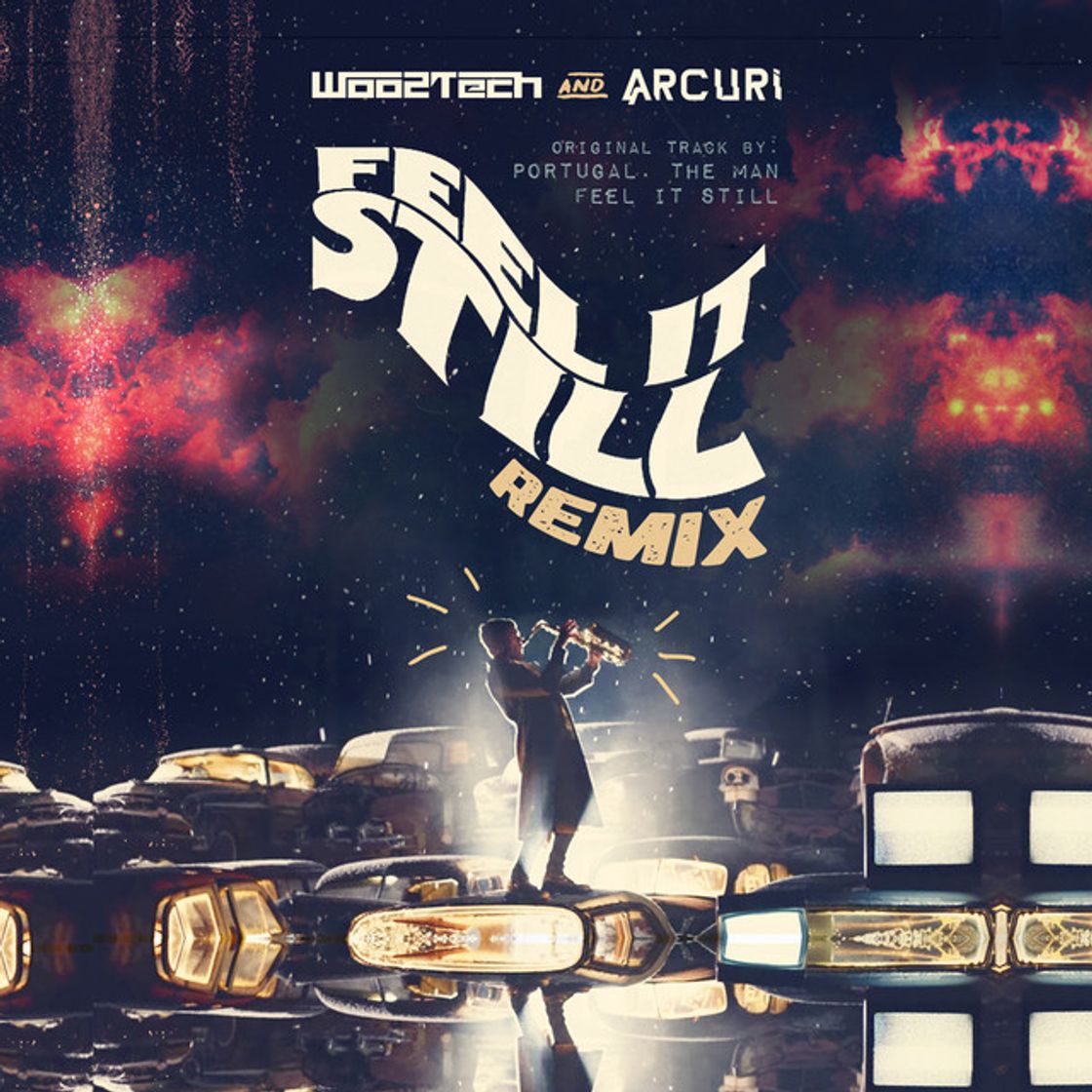 Music Feel It Still - Remix
