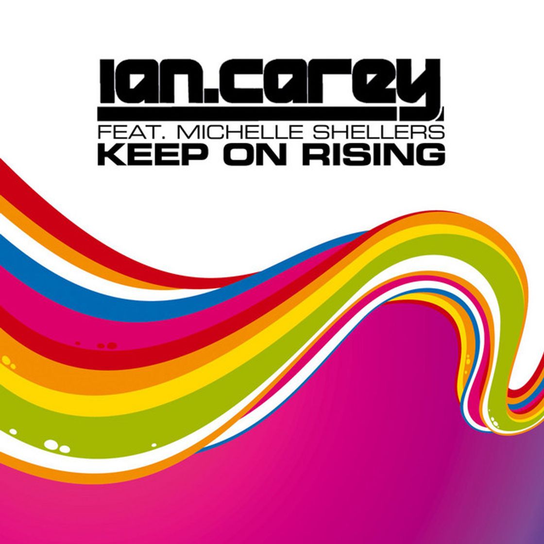 Canción Keep On Rising (feat. Michelle Shellers)