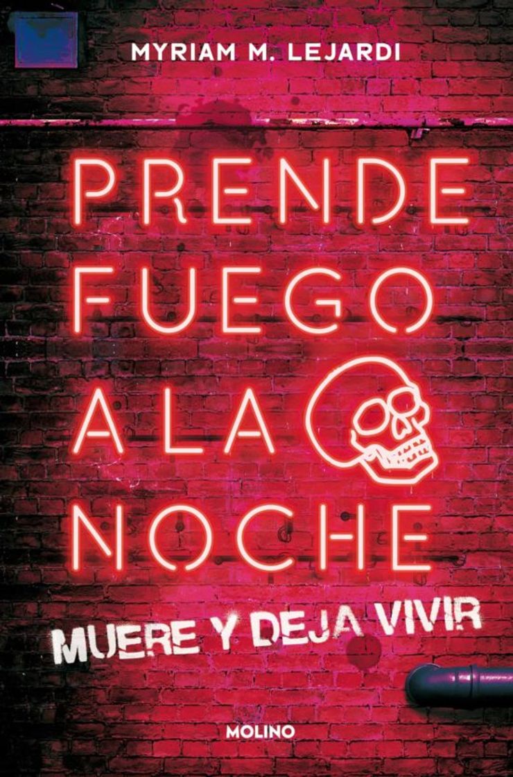 Libro Prende fuego a la noche 