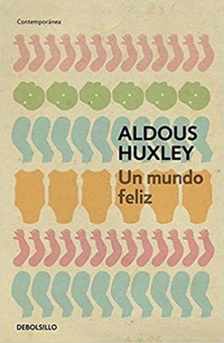 Libro Un mundo feliz (Contemporánea): Amazon.es: Huxley, Aldous: Libros