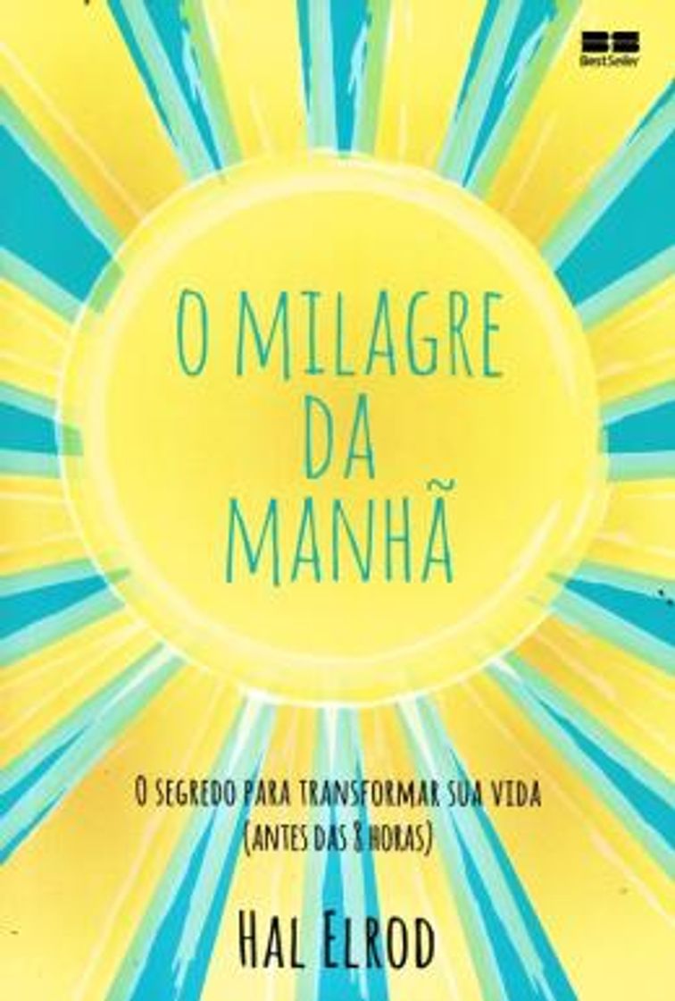 Book O milagre da manhã: O segredo para transformar sua vida