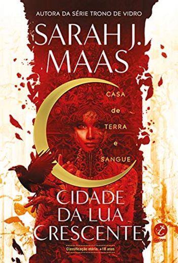 Cidade da Lua Crescente - Casa de terra e sangue Vol. 1