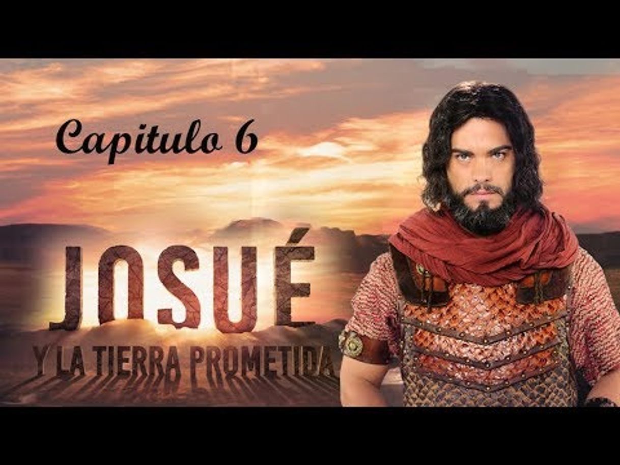 Serie Josué y la Tierra Prometida Capítulo 6 - YouTube