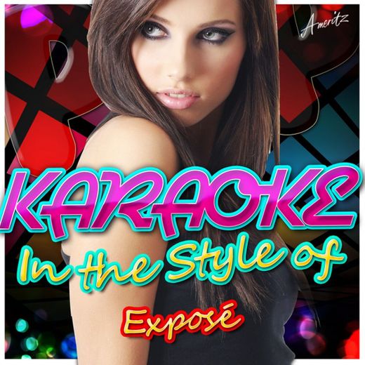 I'll Never Get Over You (Getting Over Me) [In the Style Of Exposé] [Karaoke Version]