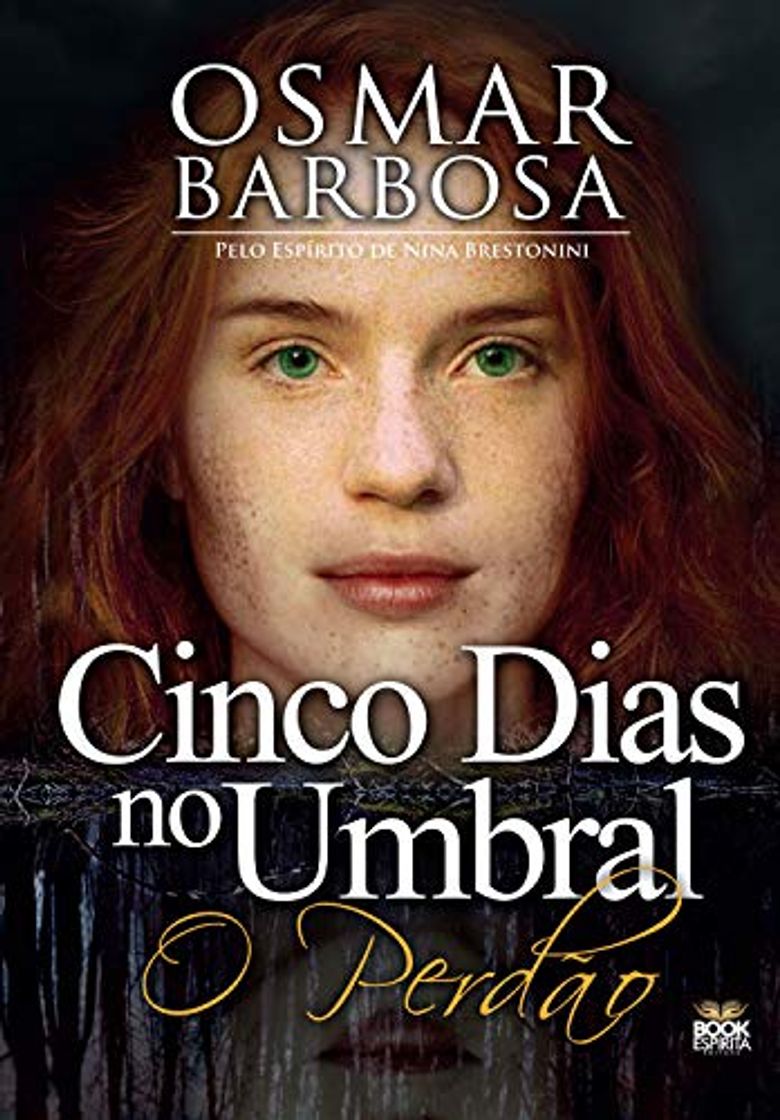 Libro Cinco dias no um umbral - O Perdão