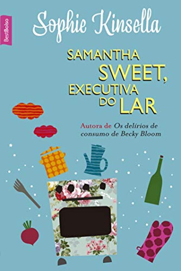 Book Samantha Sweet, Executiva do Lar