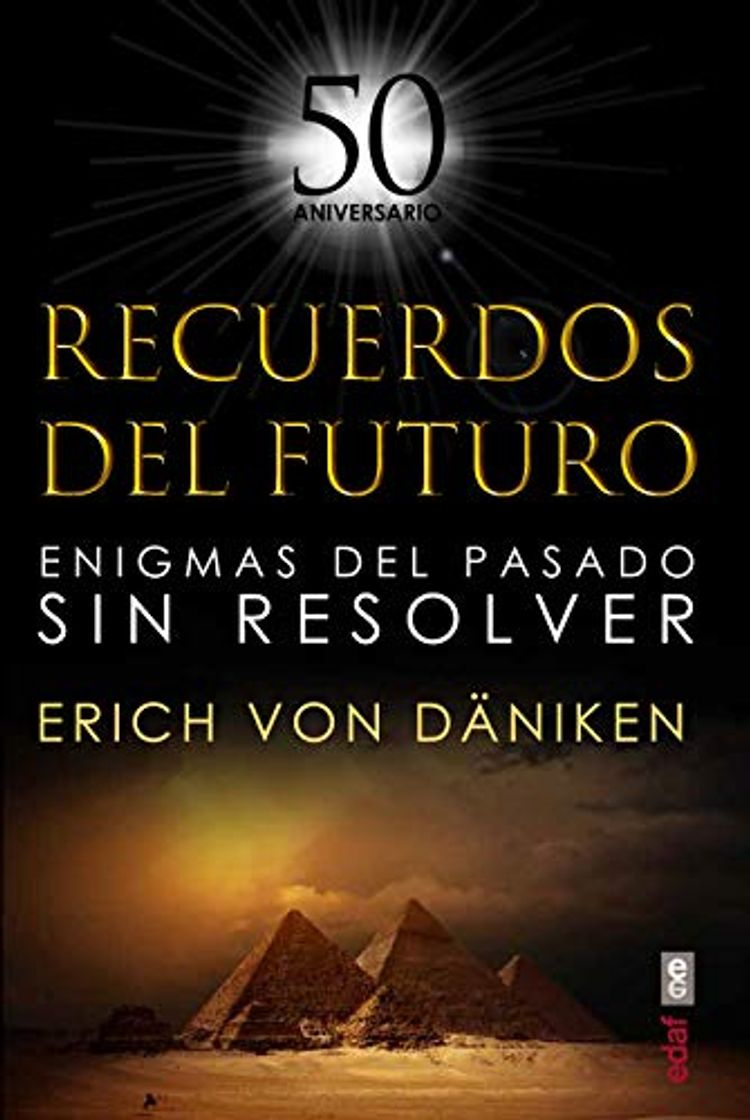 Libro Recuerdos Del Futuro: Enigmas del pasado sin resolver