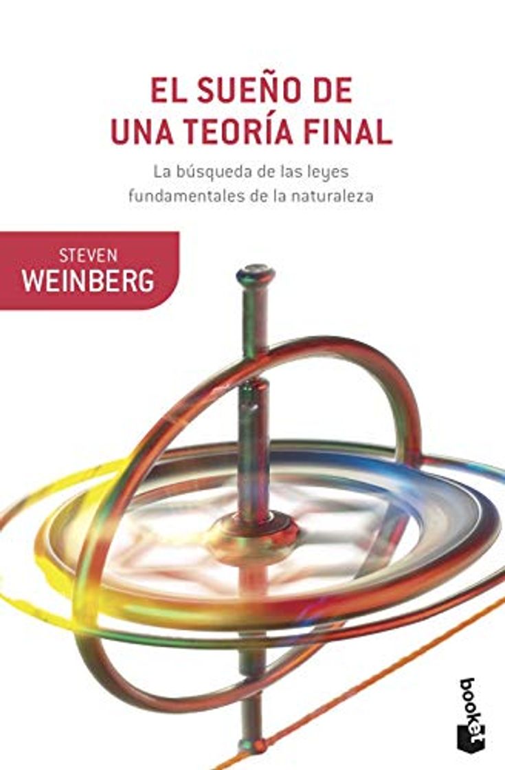 Book El sueño de una teoría final: La búsqueda de las leyes fundamentales