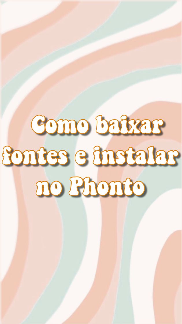 Fashion Como baixar fontes e instalar no PHONTO