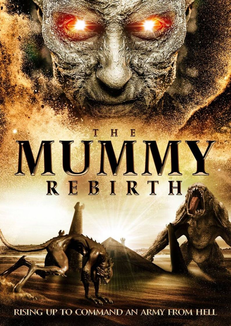 Movies The Mummy Rebirth