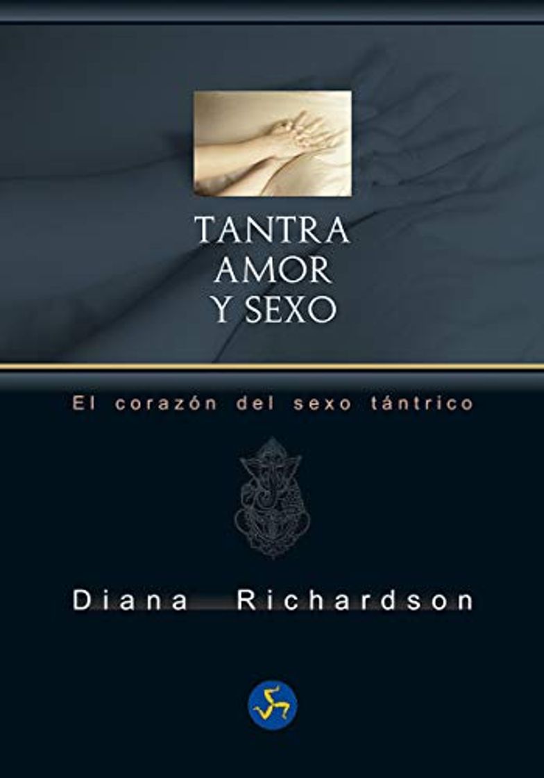 Libro Tantra, amor y sexo: El corazón del sexo tántrico