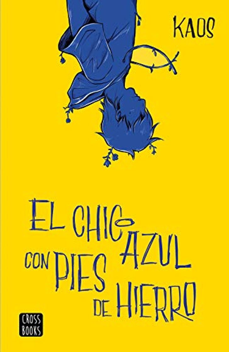 Libro El chico azul con pies de hierro