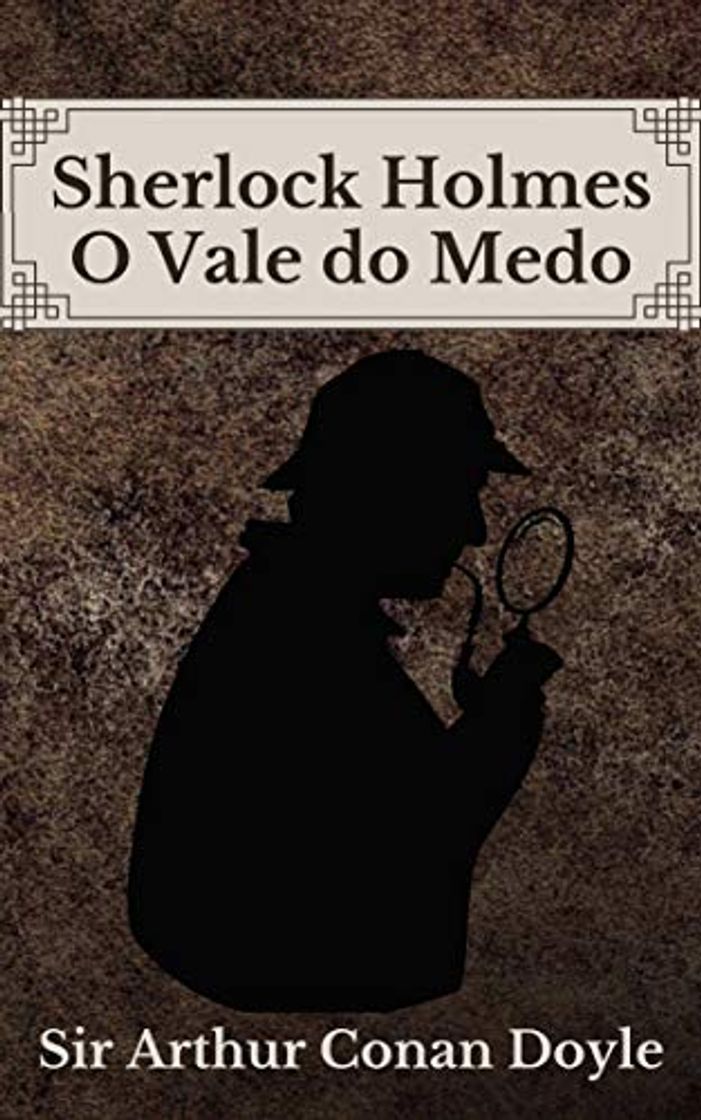 Libro O Vale do Medo: Sherlock Holmes